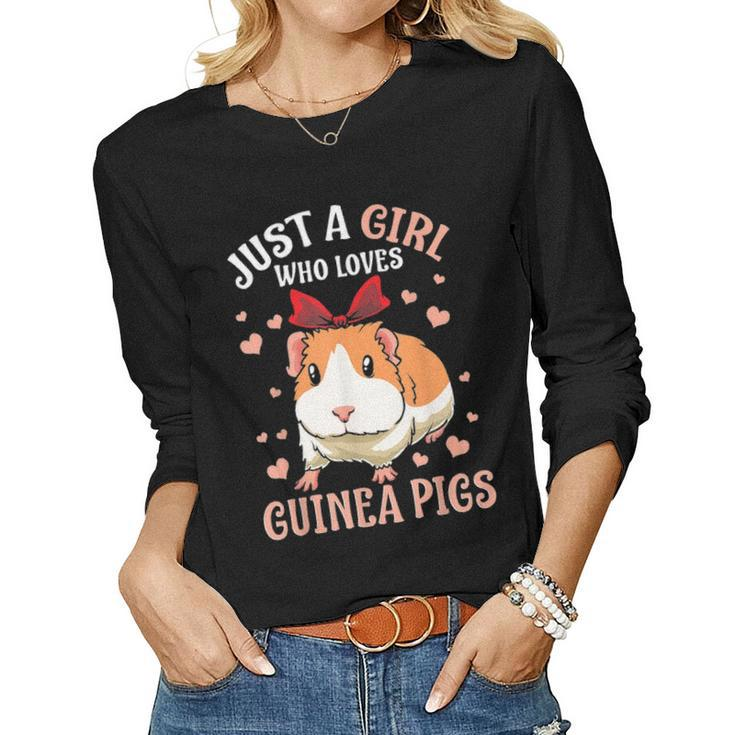 Just A Girl Who Loves Guinea Pigs Lover Mom Girls Cavy Gift Women Graphic Long Sleeve T-shirt