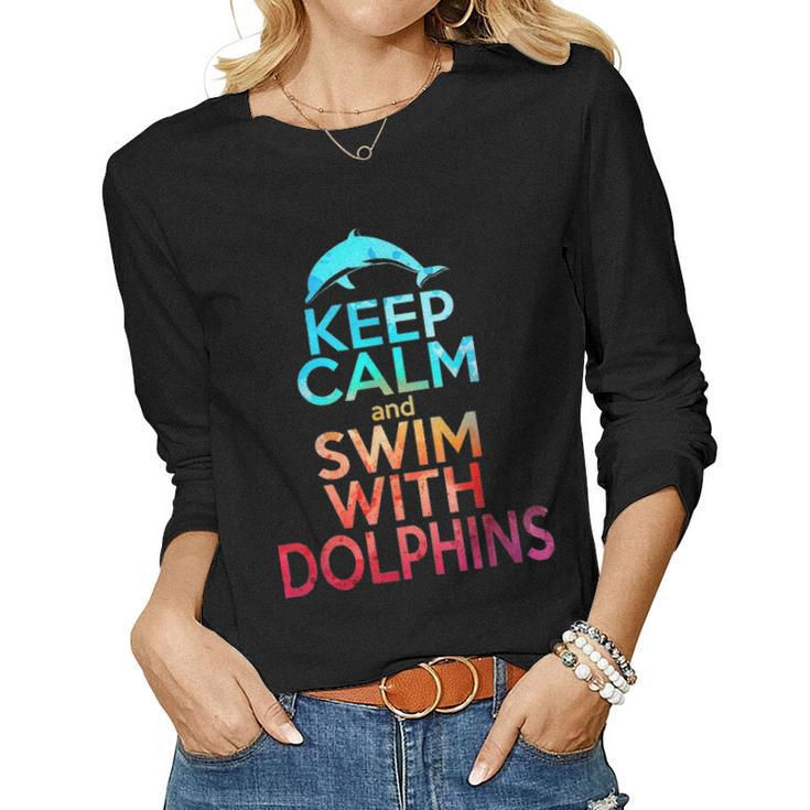 Keep Calm Swim With Dolphins Women Girls Kid Mom Beach Lover 2243 Women Graphic Long Sleeve T-shirt