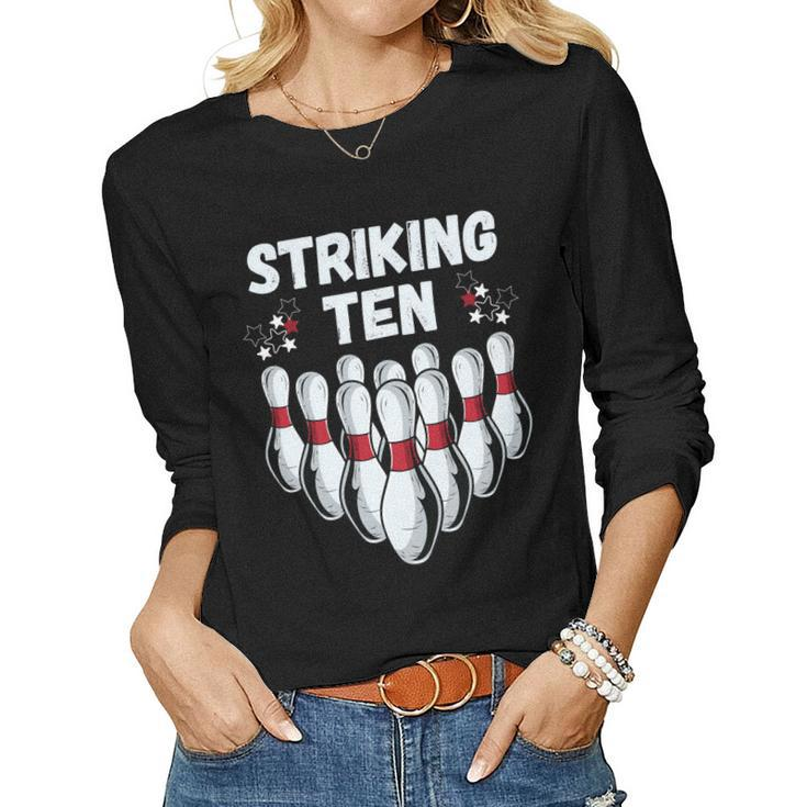 Kids Bowling 10 Ten Year Old Birthday Party 10Th Birthday Women Long Sleeve T-shirt