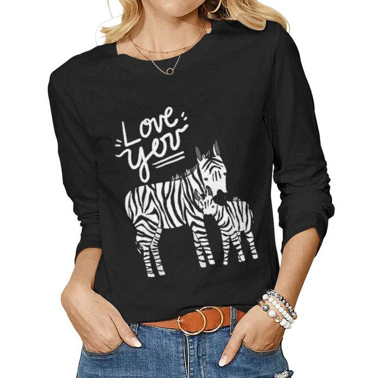 Kids Love You Happy Kids Apparel Mother Zebra And Baby Women Graphic Long Sleeve T-shirt
