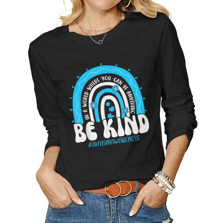 Be Kind Autism Awareness Groovy Rainbow Choose Kindness Women Long Sleeve T-shirt