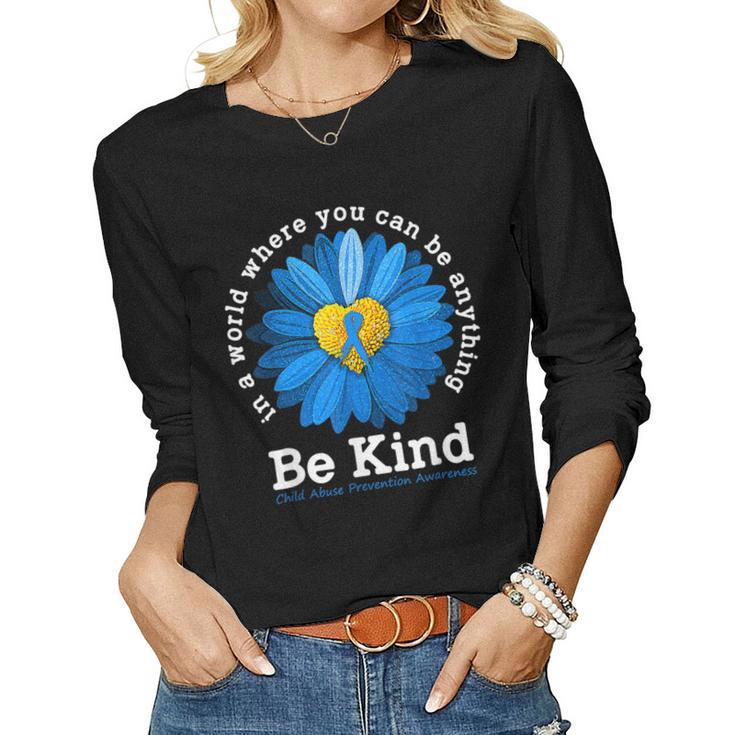 Be Kind Blue Sunflower Child Abuse Prevention Awareness Women Long Sleeve T-shirt