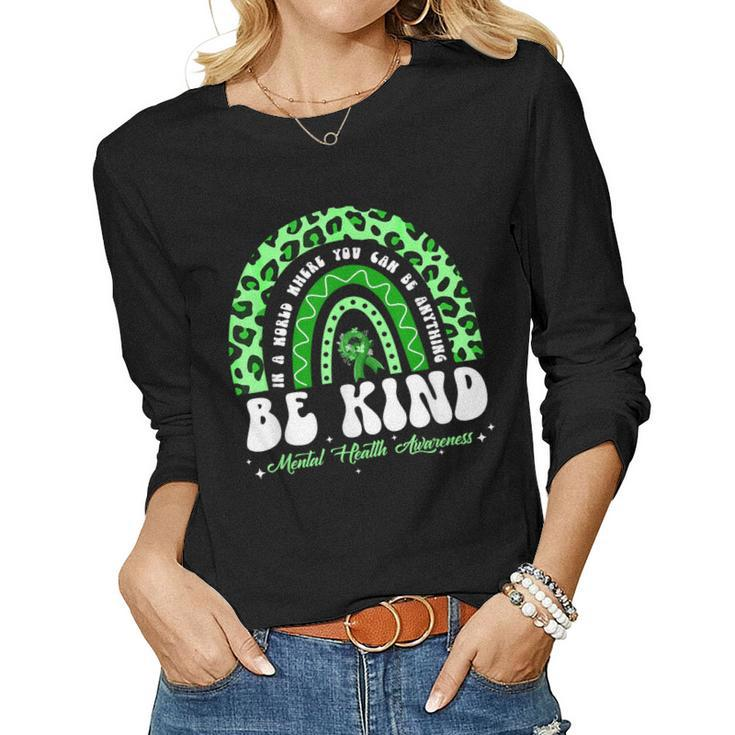 Be Kind Green Ribbon Leopard Rainbow Mental Health Awareness Women Long Sleeve T-shirt