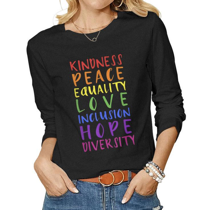 Kindness Peace Inclusion Hope Rainbow For Gay And Lesbian Women Long Sleeve T-shirt