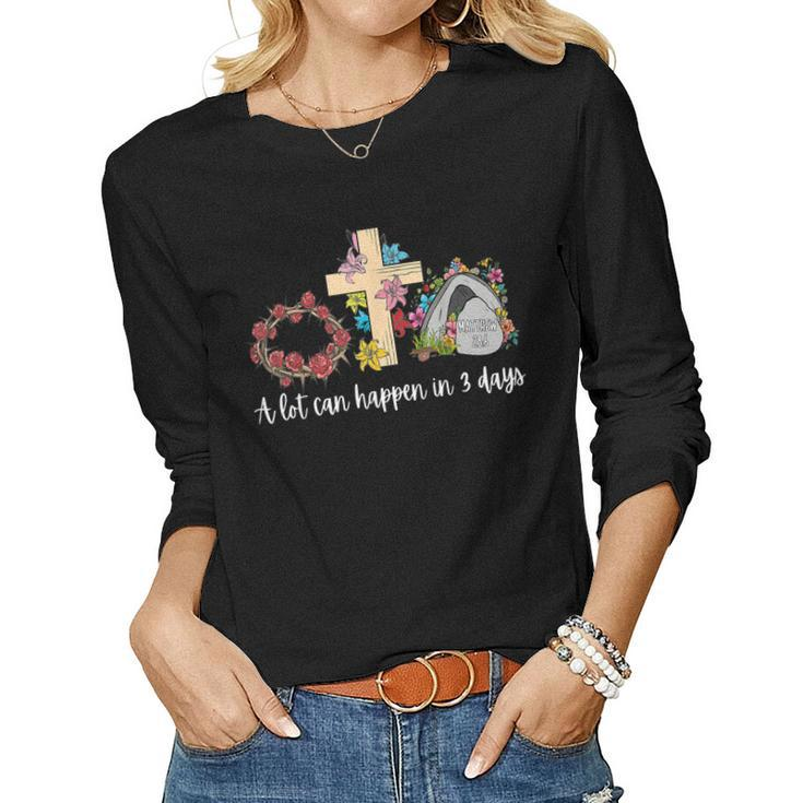 A Lot Can Happen In 3 Days Floral Retro Vintage Easter Day Women Long Sleeve T-shirt