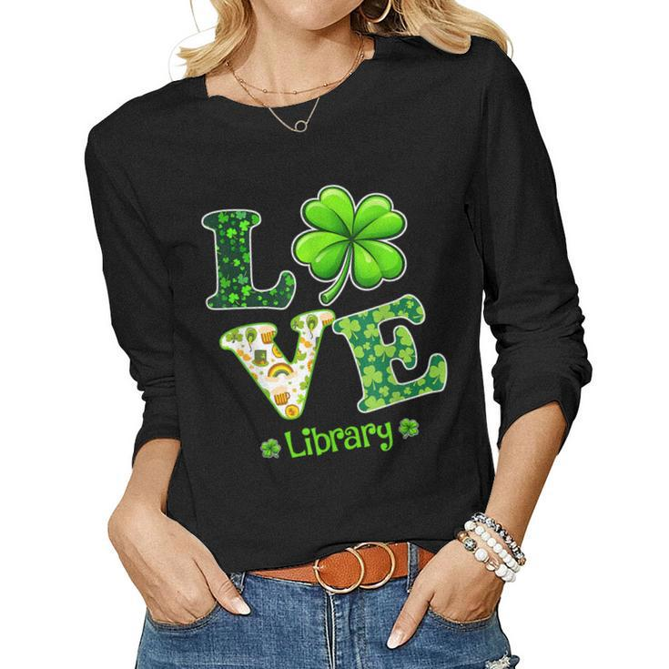 Love Shamrock Library St Patricks Day Teacher  Women Graphic Long Sleeve T-shirt - Thegiftio