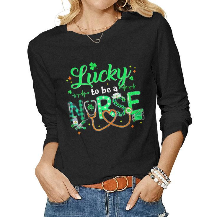 Lucky To Be A Nurse St Patricks Day Lucky Nurse Shamrock  Women Graphic Long Sleeve T-shirt