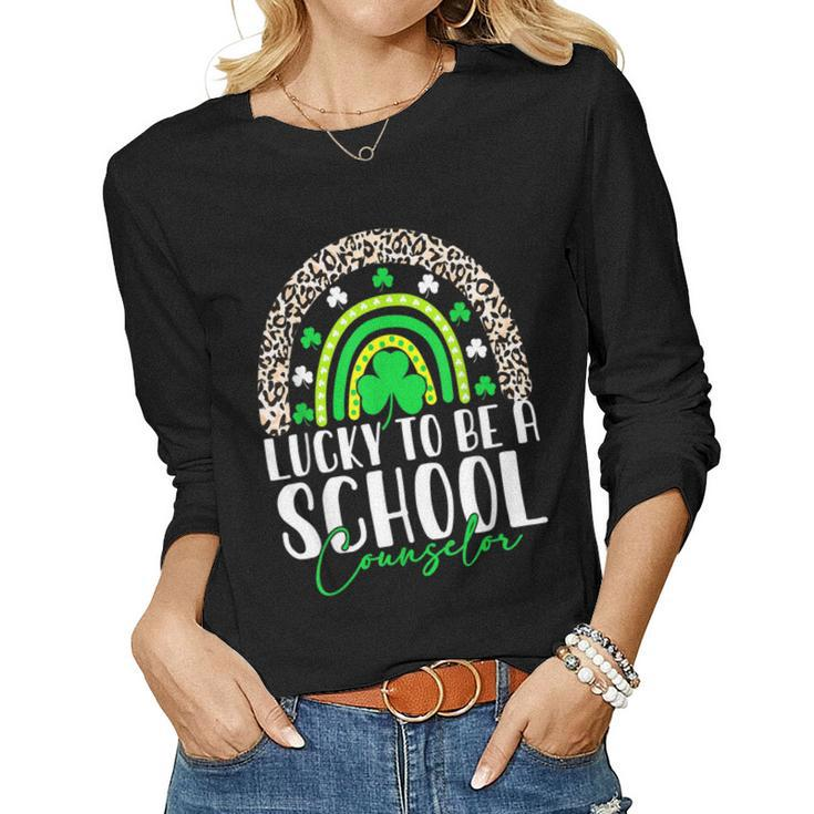 Lucky To Be A School Counselor Rainbow St Patricks Day  Women Graphic Long Sleeve T-shirt