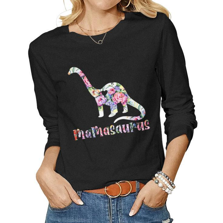 Mamasaurus Dinosaur Cute Birthday Mom Dino Flowers Women Long Sleeve T-shirt