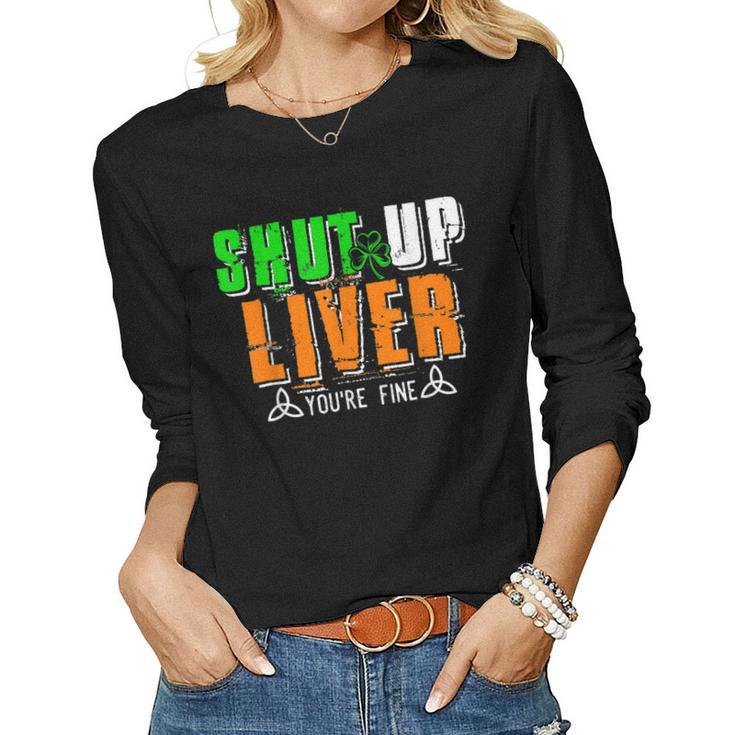 Mardi Gras Shut Up Liver Youre Fine Funny Beer Drinking Women Graphic Long Sleeve T-shirt
