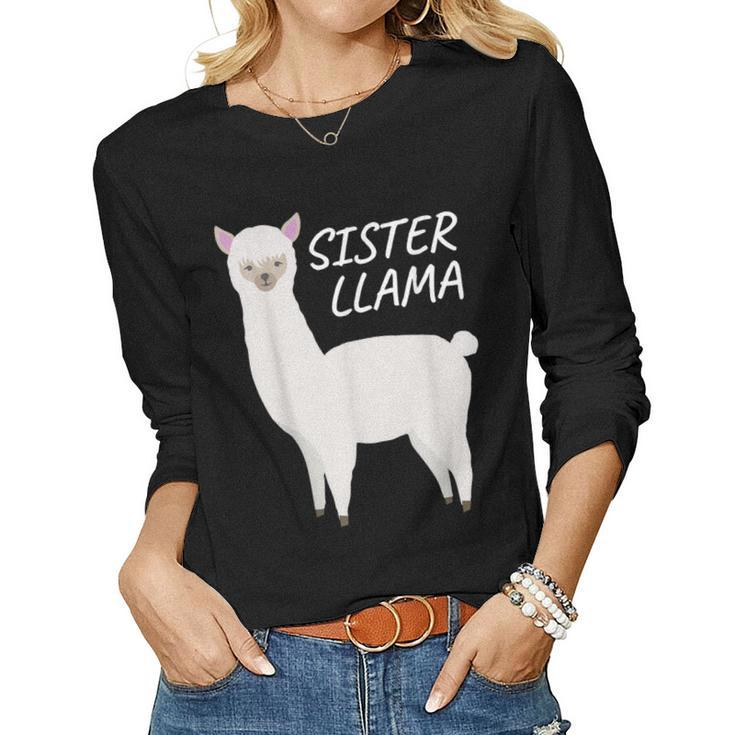 Matching Family Llama Sister Llama For Sis Women Long Sleeve T-shirt
