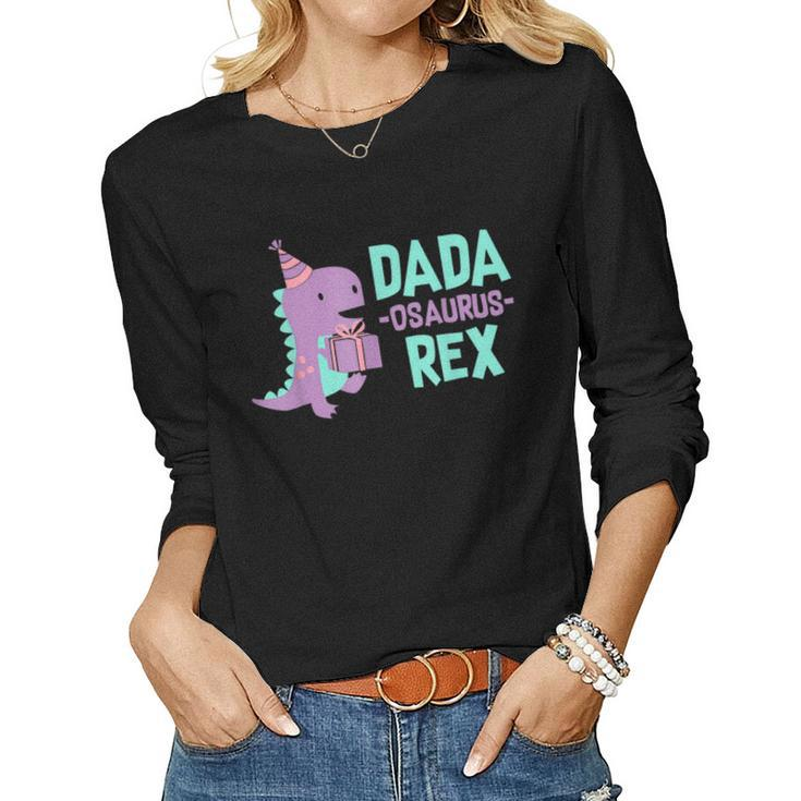 Mens Dada Dinosaur Family Matching Birthday Girls Party Daughter Women Long Sleeve T-shirt