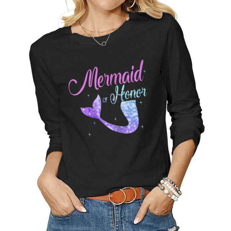 Mermaid Of Honor Maid Bridesmaid Tshirt Women Long Sleeve T-shirt