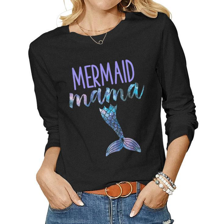 Mermaid Mama Cute Matching Mermaid Birthday Party Women Long Sleeve T-shirt