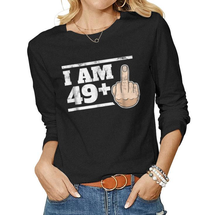 Milestone 50Th Birthday - Gag Bday Joke Idea 491 Women Long Sleeve T-shirt