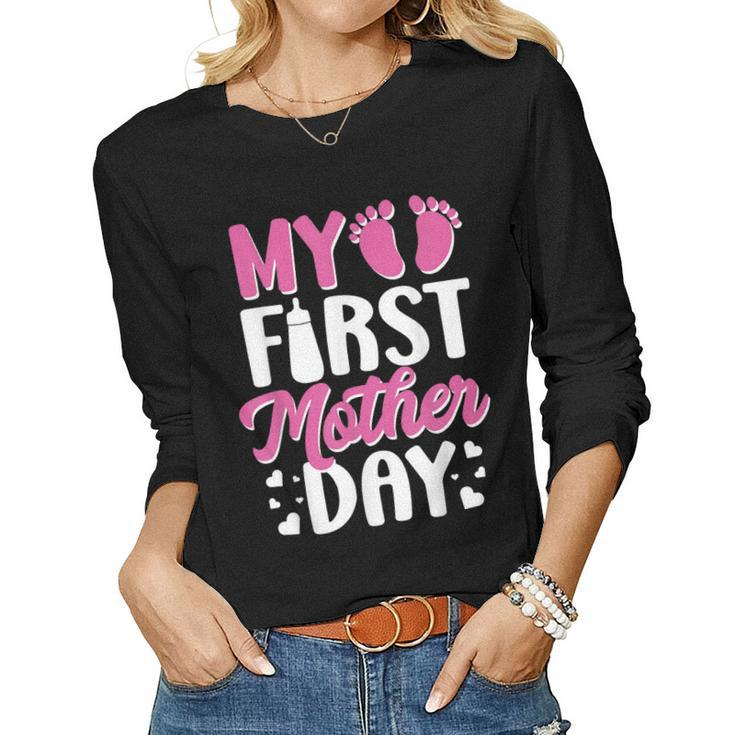 Being Mom My First As A Mommy Women Long Sleeve T-shirt