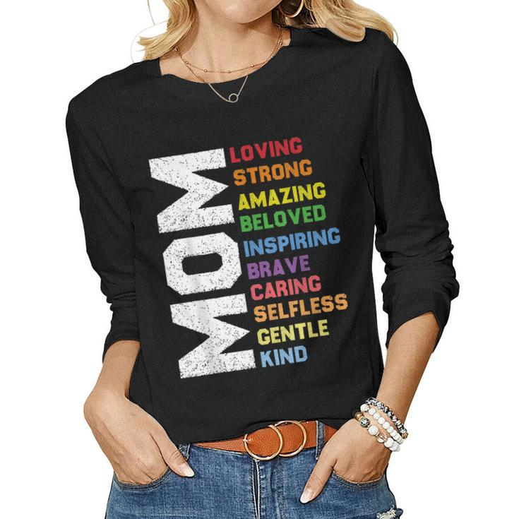 Mom Loving Strong Amazing Women Long Sleeve T-shirt