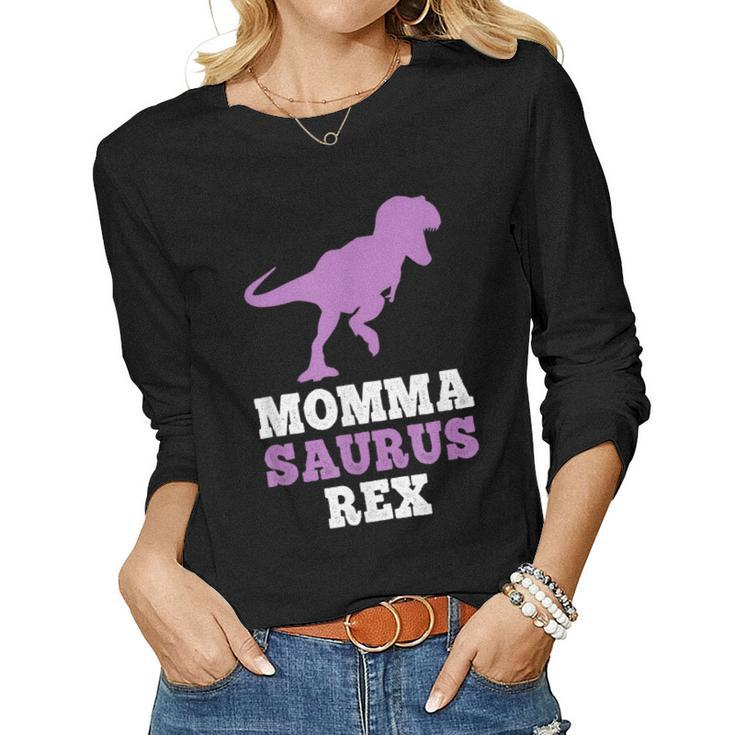 Momma-Saurus Rex Funny Dinosaur Gift Mommasaurus Mothers Day  Women Graphic Long Sleeve T-shirt