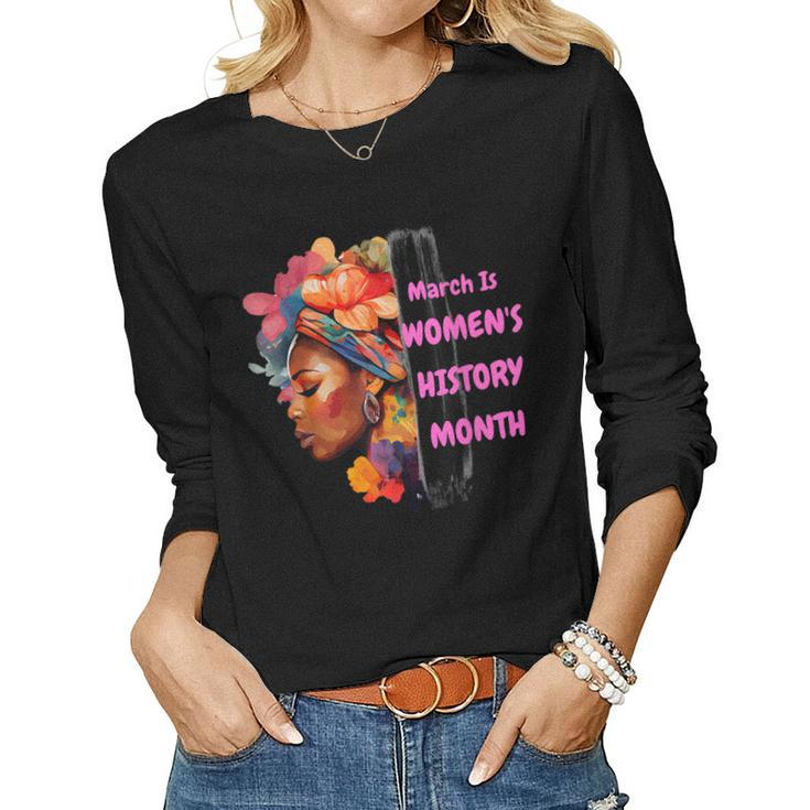 National Woman Day March Is Womens History Month Women Long Sleeve T-shirt