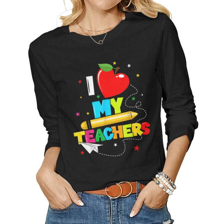 Ns Graduation I Heart My Teachers I Love My Teachers Women Long Sleeve T-shirt