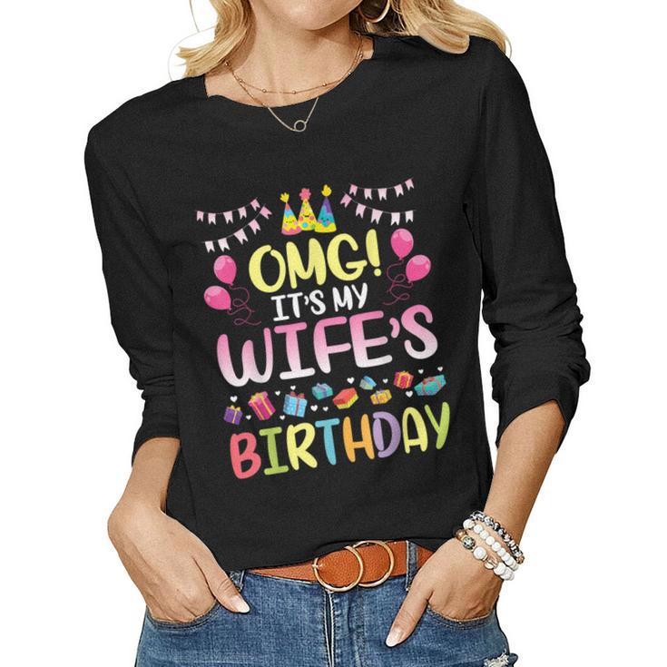 Omg Its My Wifes Birthday Happy To Me You Husband  Women Graphic Long Sleeve T-shirt