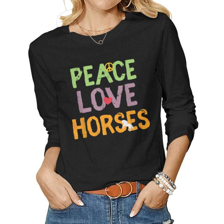 Peace Love Horses Equestrian Horse T Women Long Sleeve T-shirt