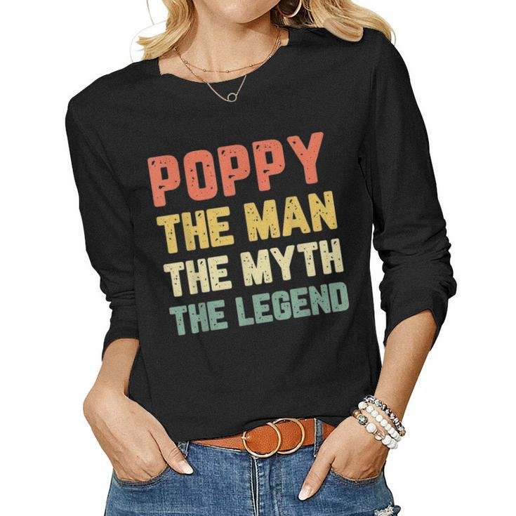 Poppy The Man The Myth The Legend Grandpa Vintage Christmas Women Graphic Long Sleeve T-shirt
