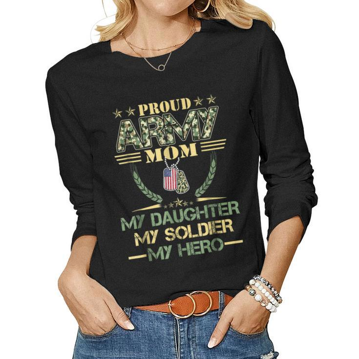 Proud Army Mom Daughter Veteran Women Long Sleeve T-shirt