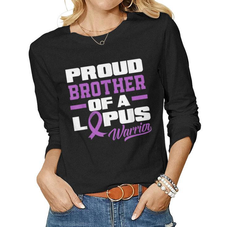 Proud Brother Of A Lupus Warrior Sister Lupus Awareness Women Long Sleeve T-shirt