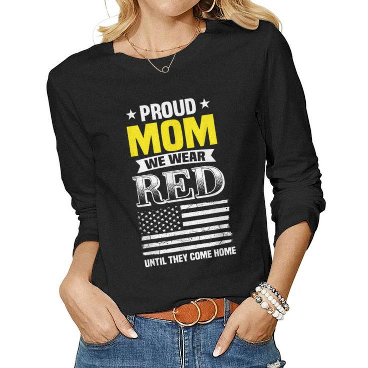 Proud Mom Of Deployed Son Red Friday Family Gift  Women Graphic Long Sleeve T-shirt