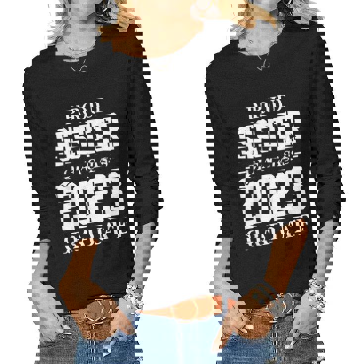 Proud Sister Graduation Senior 23 Grad Class Of 2023 Women Long Sleeve T-shirt