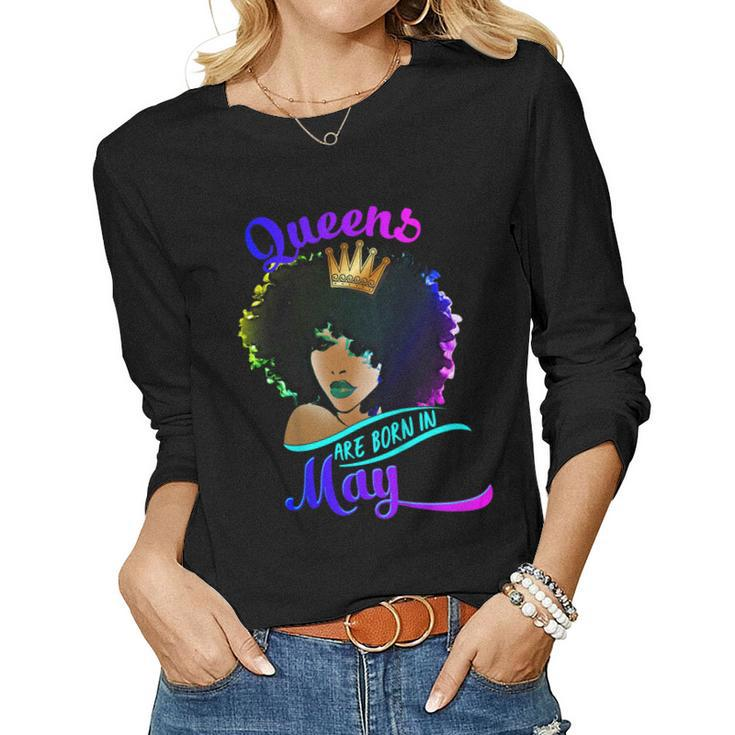 Queens Are Born In May Birthday Black Women Women Long Sleeve T-shirt