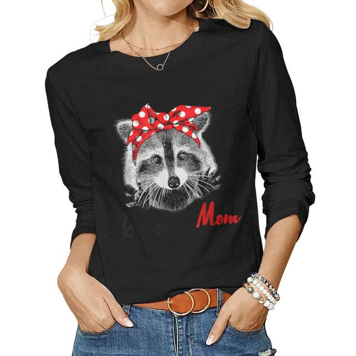 Raccoon Mom Mama Mommy Lady Girl Shirt Women Long Sleeve T-shirt