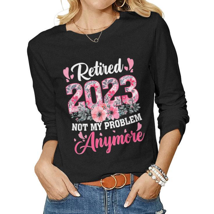 Retired 2023 Funny Retirement Gifts For Women 2023 Cute Pink  Women Graphic Long Sleeve T-shirt