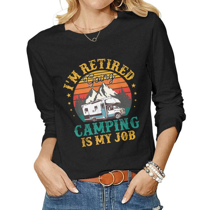 Im Retired Going Camping Is My Job Png Women Long Sleeve T-shirt