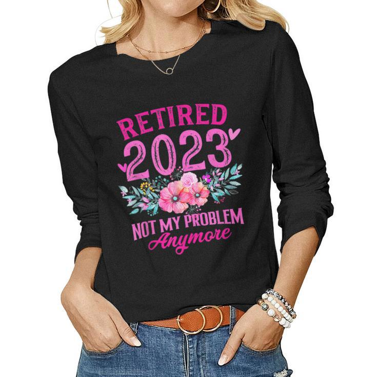 Retirement Retired 2023 Funny Retirement  For Women 2023  Women Graphic Long Sleeve T-shirt