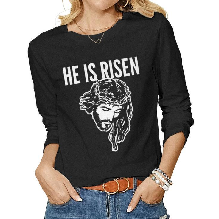 He Is Risen Jesus Resurrection Easter Religious Christians Women Long Sleeve T-shirt