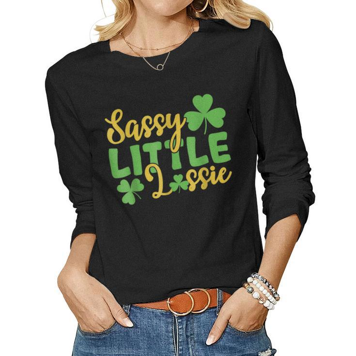 Sassy Little Lassie Shamrock St Patricks Day Women Girl  Women Graphic Long Sleeve T-shirt