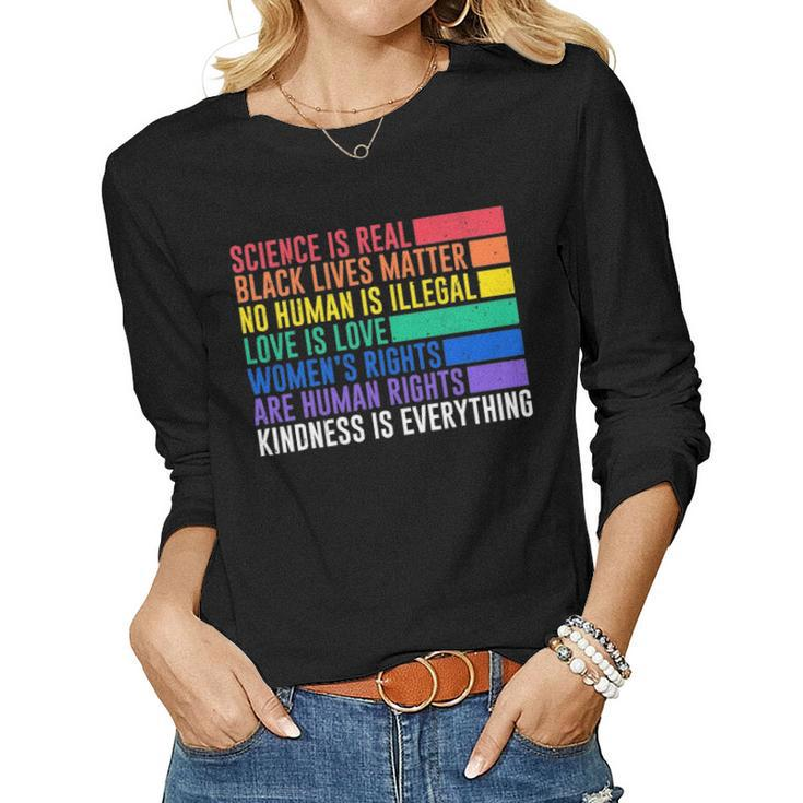 Science Is Real Black Lives Matter Women Rights Kind Gift Women Graphic Long Sleeve T-shirt