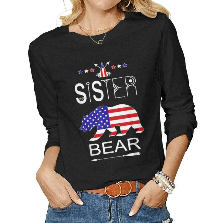 Sister Bear Patriotic 4Th Of July Matching Family Women Long Sleeve T-shirt
