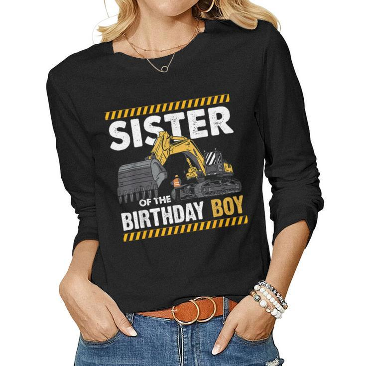 Sister Of The Birthday Boy Love Construction Theme Women Long Sleeve T-shirt
