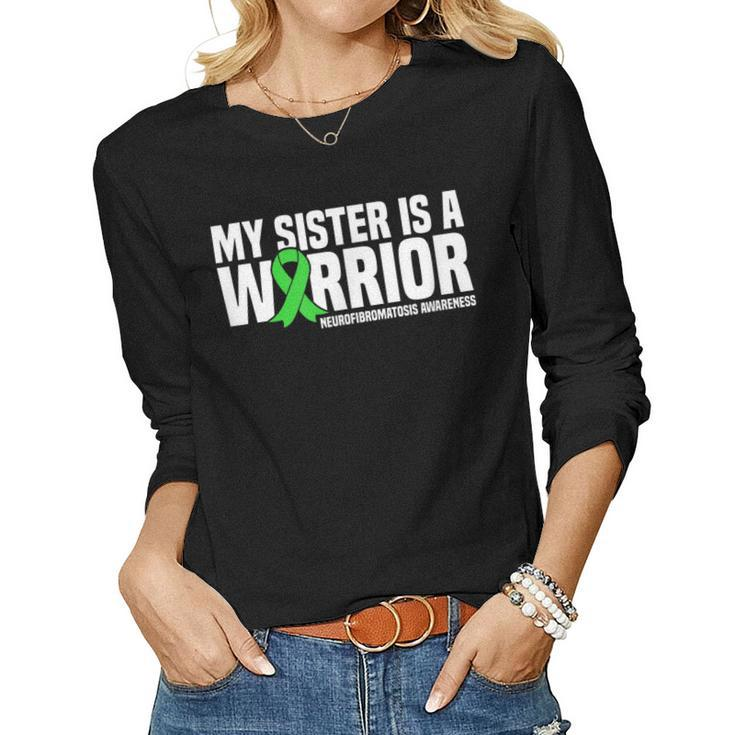 My Sister Is A Warrior Nf1 Neurofibromatosis Awareness Women Long Sleeve T-shirt