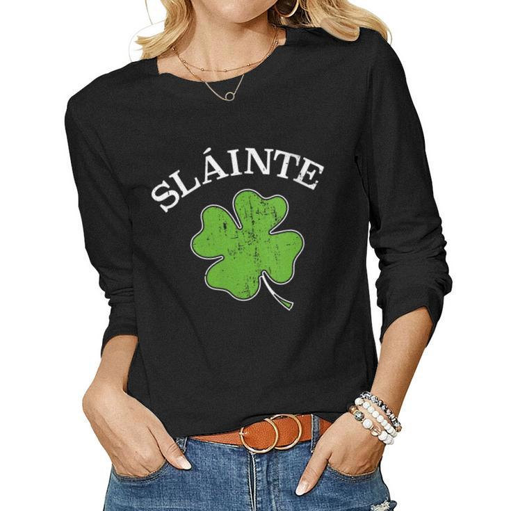 Womens Slainte With Green Shamrock Clover For St Patricks Day Women Long Sleeve T-shirt