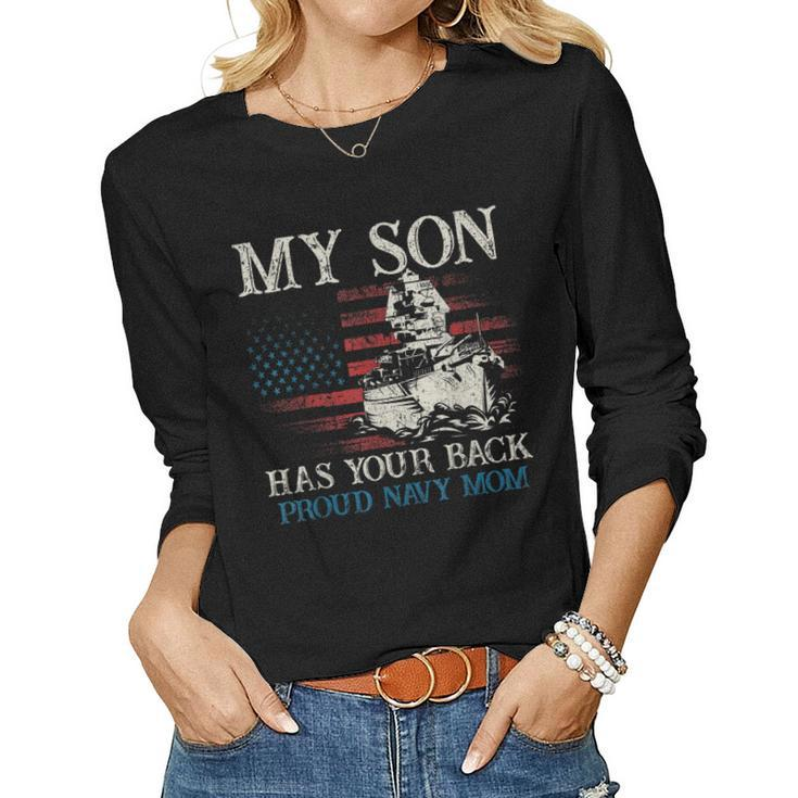 My Son Has Your Back Proud Navy For Mom Women Long Sleeve T-shirt