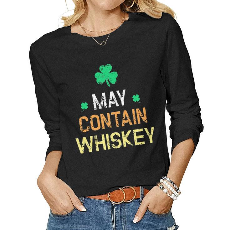 St Patricks Day - May Contain Whiskey Funny Irish Whiskey Women Graphic Long Sleeve T-shirt