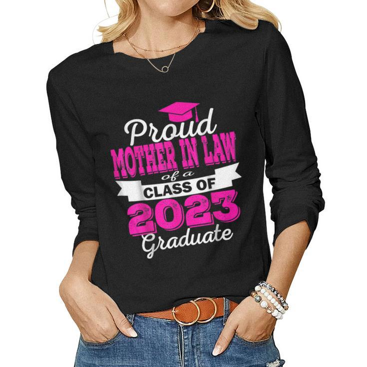 Super Proud Mother In Law Of 2023 Graduate Awesome Family Women Long Sleeve T-shirt