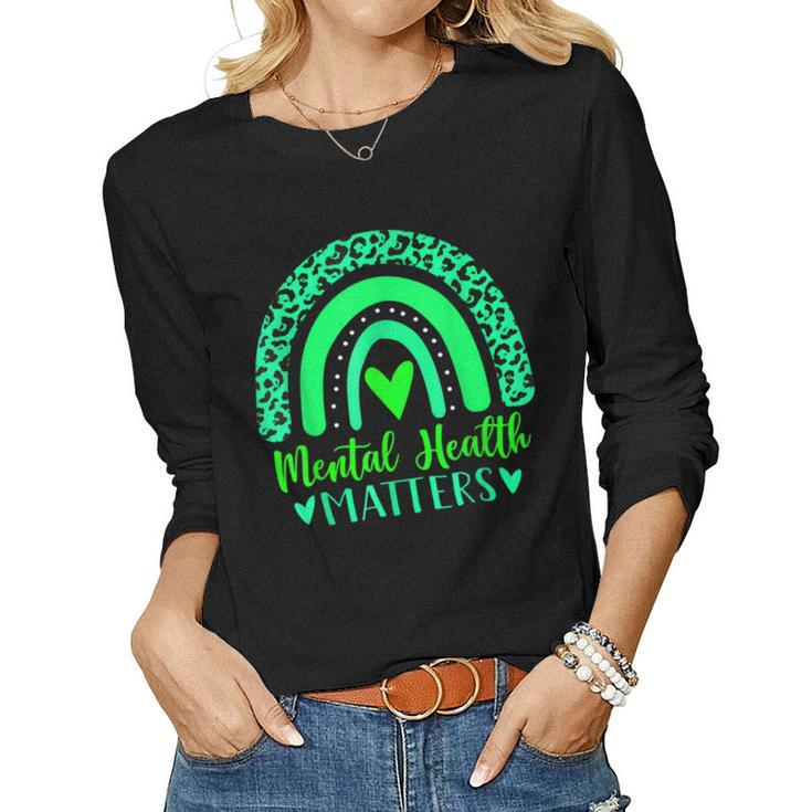 Mental Health Matters Mental Awareness Leopard Rainbow Women Women Long Sleeve T-shirt