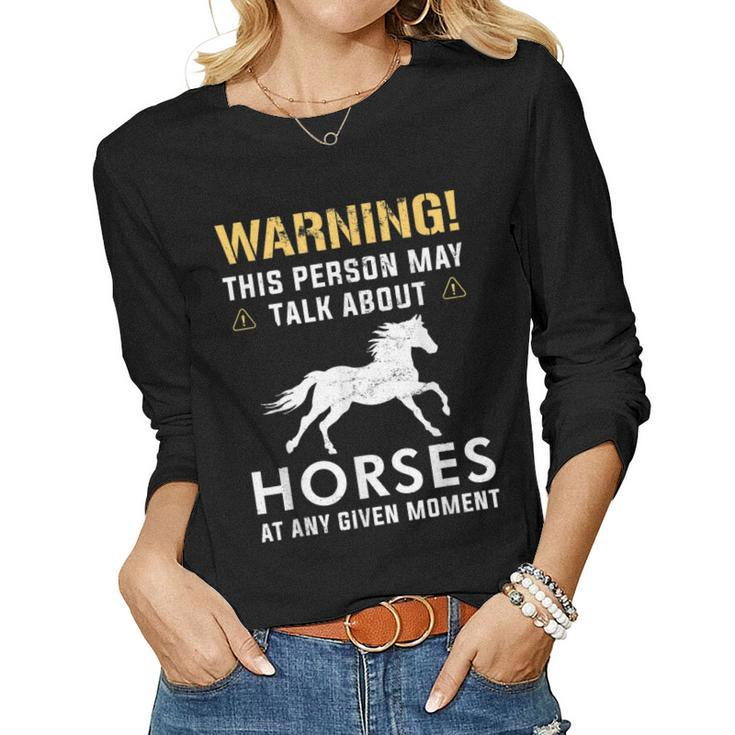 Talk About Horses Women Girls Horseback Riding Horse Lover Women Long Sleeve T-shirt