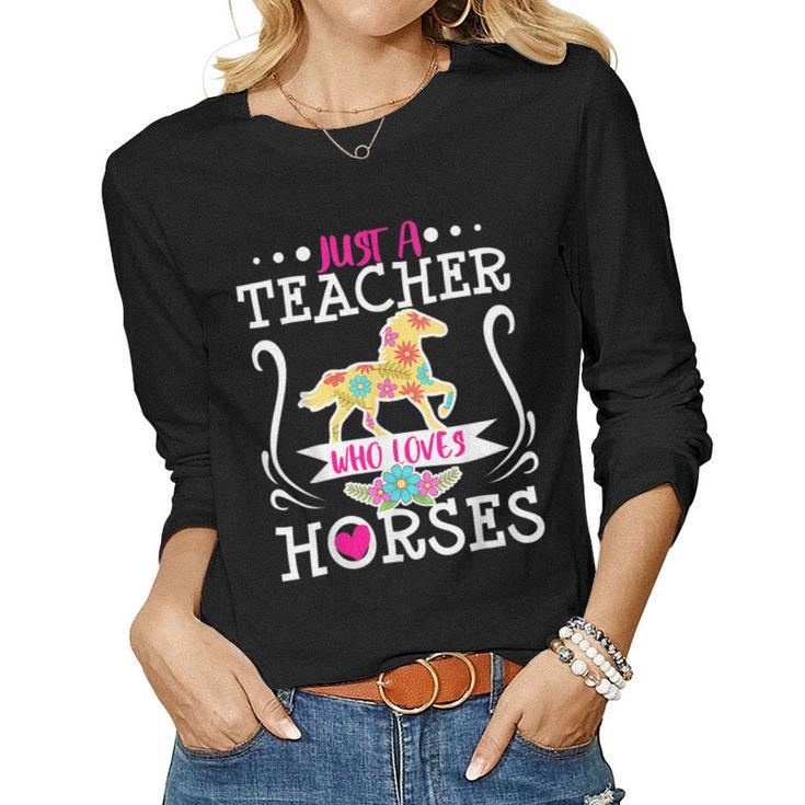 Teacher Who Loves Horses Horse Riding Equestrian Women Long Sleeve T-shirt