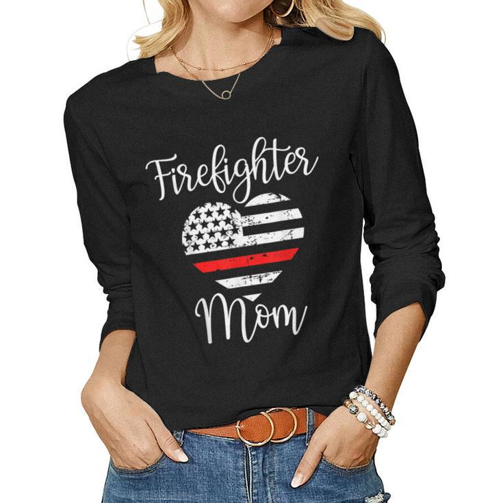 Thin Red Line Firefighter Mom From Son Fireman Women Long Sleeve T-shirt